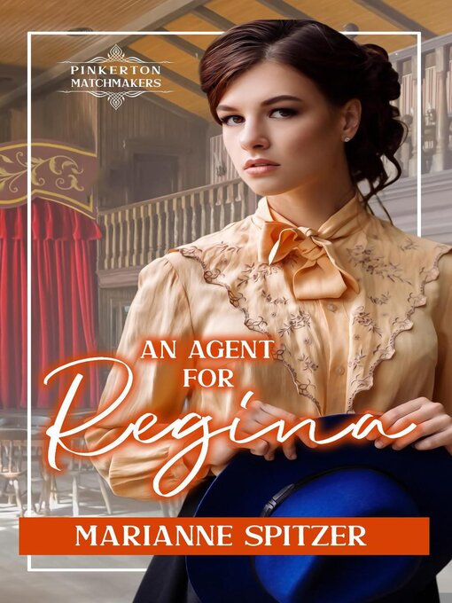Title details for An Agent for Regina by Marianne Spitzer - Available